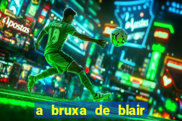 a bruxa de blair 1999 filme completo dublado